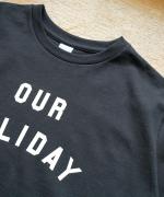 ドライコットン天竺　ロゴT(OUR HOLIDAY)