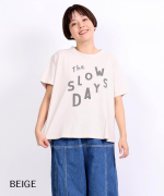 ラフィ天竺　プリントT(The SLOW DAYS)